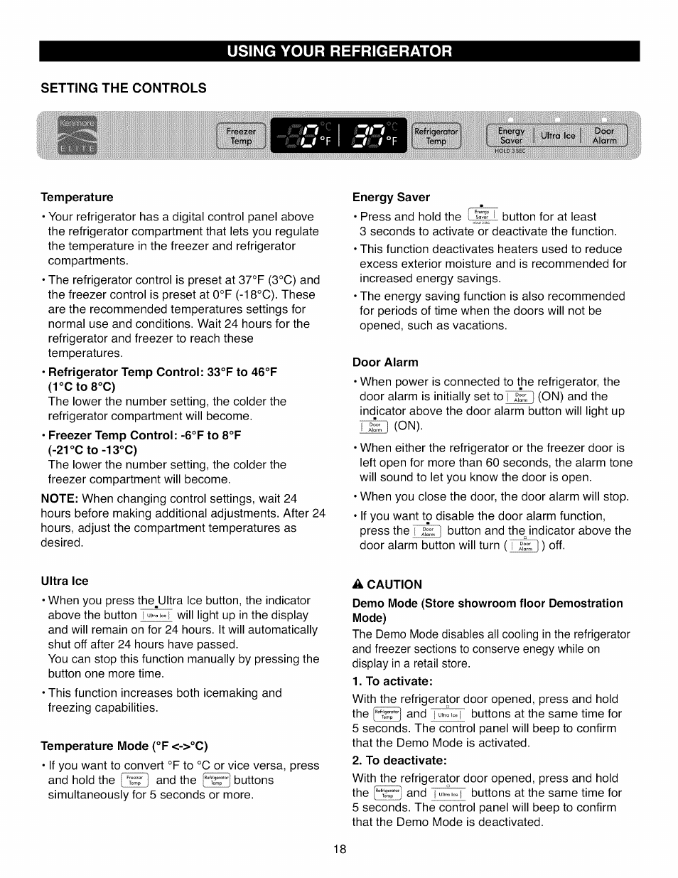 Setting the controls, Temperature, Energy saver | Door alarm, Ultra ice, Temperature mode (°f <->°c), A caution, To activate, To deactivate, Zit t | Kenmore ELITE 795.7104 User Manual | Page 18 / 36