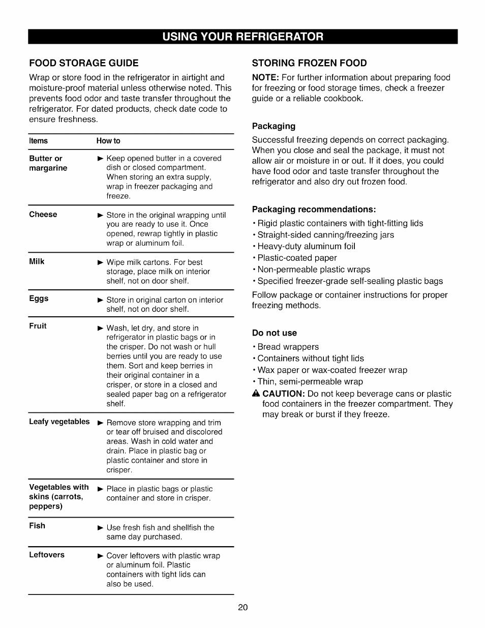 Food storage guide, Storing frozen food, Packaging | Packaging recommendations, Do not use, Using your refrigerator | Kenmore ELITE 795.7104 User Manual | Page 20 / 36