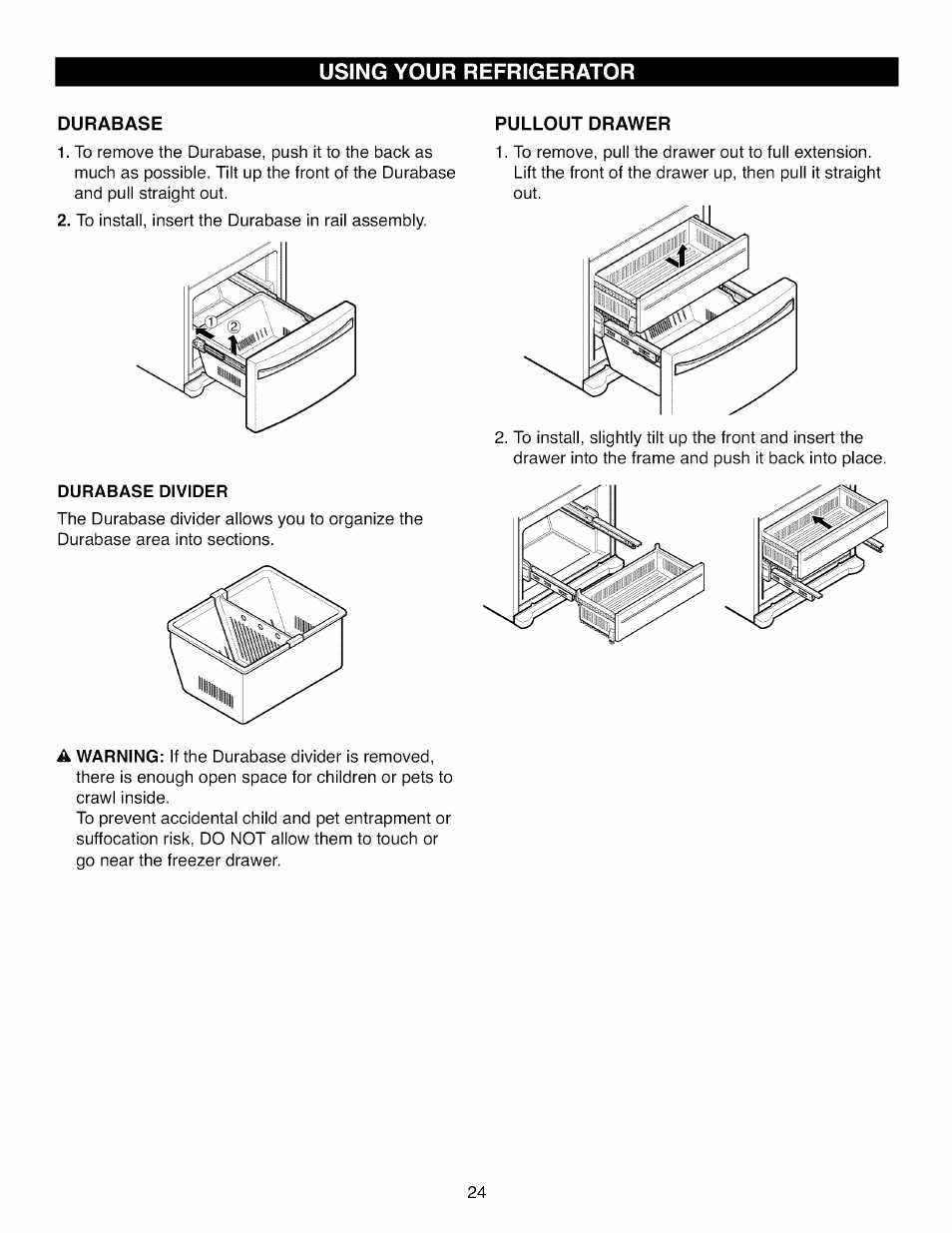 Durabase, Pullout drawer, Using your refrigerator | Kenmore ELITE 795.7104 User Manual | Page 24 / 36