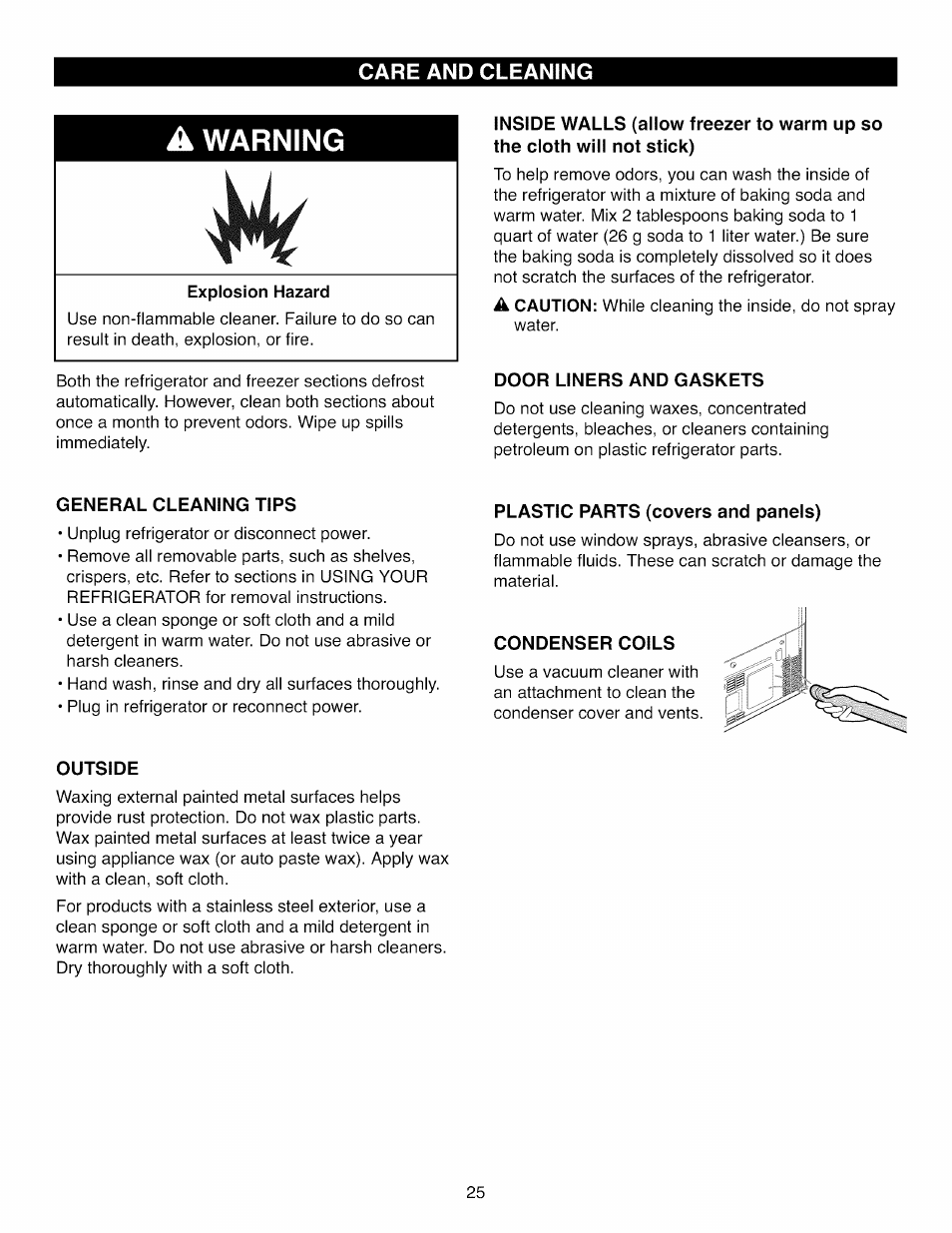 Explosion hazard, Door liners and gaskets, General cleaning tips | Plastic parts (covers and panels), Condenser coils, Outside, A warning, Care and cleaning, Caution | Kenmore ELITE 795.7104 User Manual | Page 25 / 36