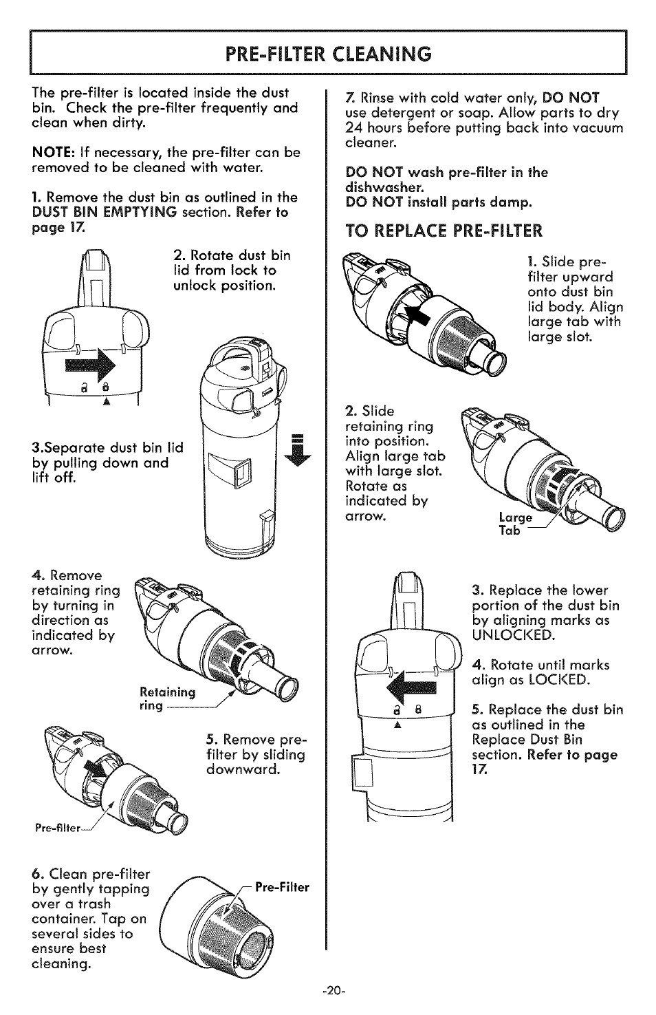 Pre-filter cleaning | Kenmore ASPIRADORA 116.31591 User Manual | Page 20 / 51