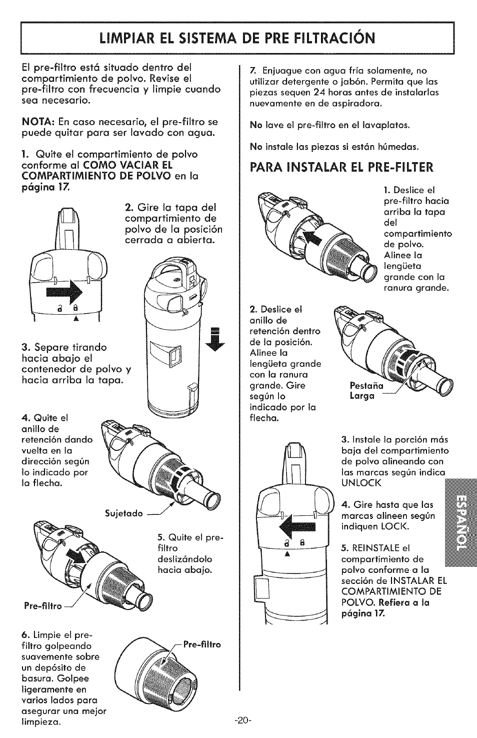 Limpiar el sistema de pre filtracion, Para instalar el pre-filter | Kenmore ASPIRADORA 116.31591 User Manual | Page 44 / 51