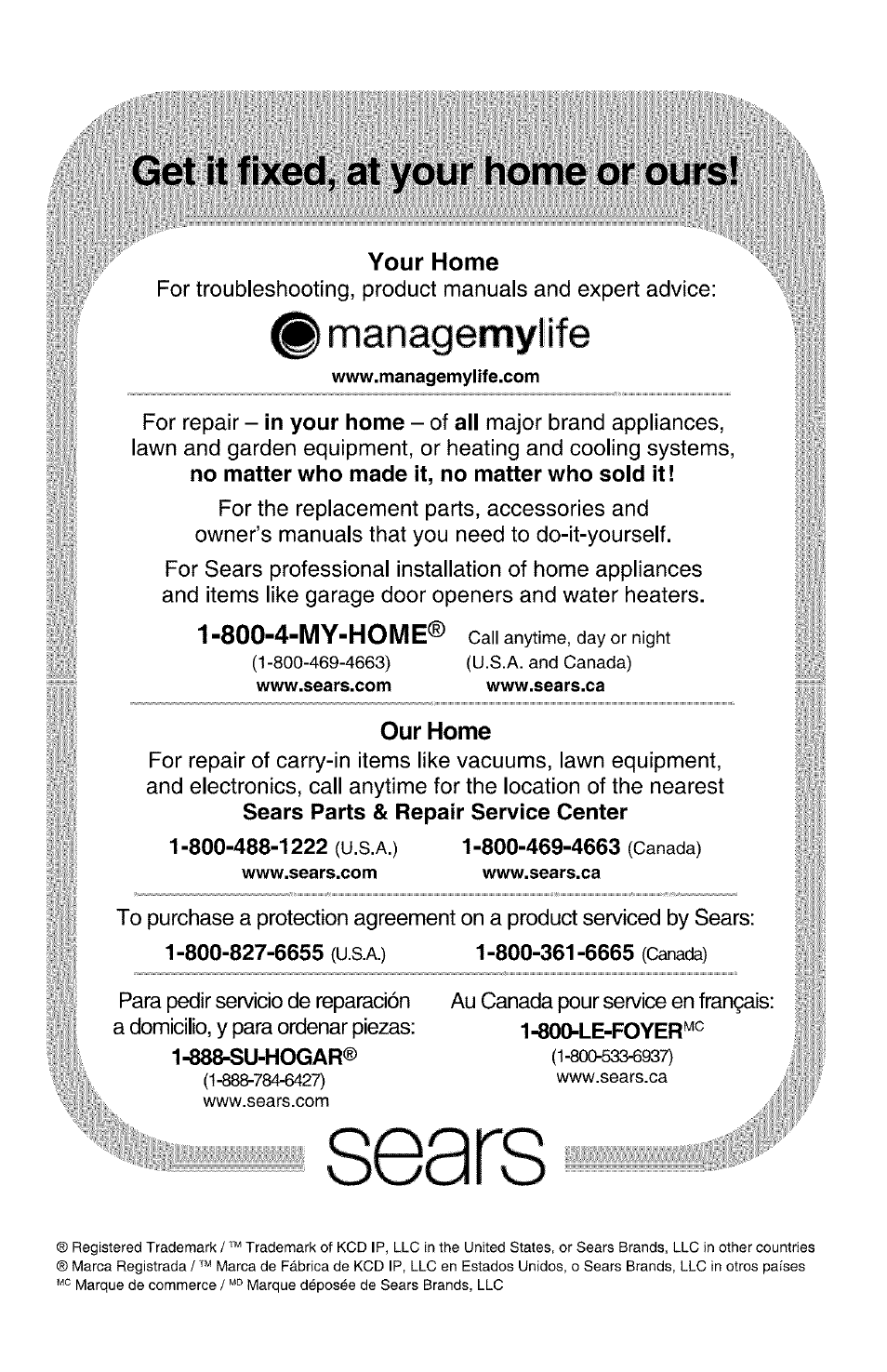 Managemylife, Get it fixed, at your home or ours, Your home | 800-4-my-home, Our home | Kenmore ASPIRADORA 116.31591 User Manual | Page 51 / 51