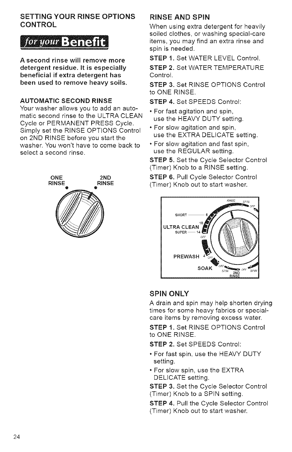 Setting your rinse options control, For your behefit, Rinse and spin | Spin only, Behefit | Kenmore 3950144 User Manual | Page 24 / 37