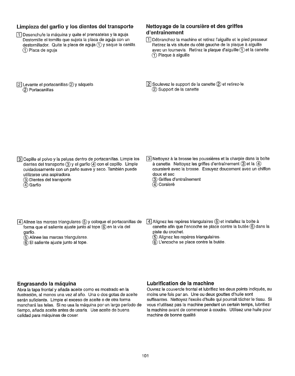 Limpieza del garfio y los dientes de! transporte, Engrasando la máquina, Lubrification de la machine | Kenmore 385.16231 User Manual | Page 113 / 117