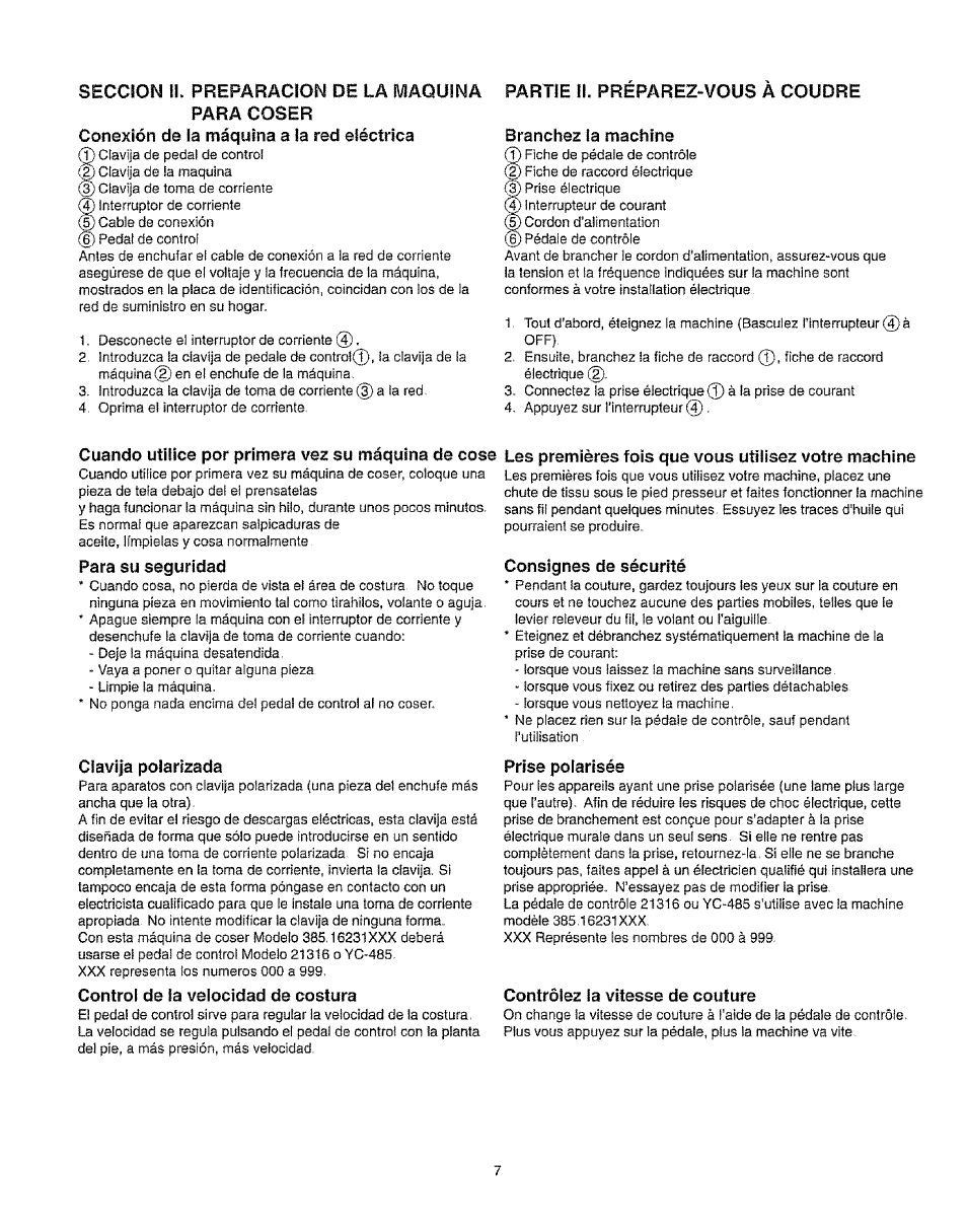 Seccion ii. preparacion de la wiaquina para coser, Conexión de la máquina a la red eléctrica, Clavija polarizada | Control de la velocidad de costura, Les premières fois que vous utilisez votre machine, Consignes de sécurité, Prise polarisée, Contrôlez la vitesse de couture, Conexión de !a máquina a la red eléctrica, Preparación de la tela | Kenmore 385.16231 User Manual | Page 19 / 117