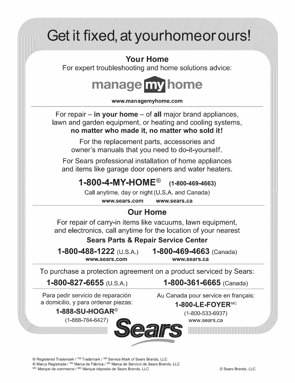 Your home, 888-su-hogar, Get it fixed, at yourhomeorours | 800-4-my-home, Our home | Kenmore 790.7755 User Manual | Page 42 / 42