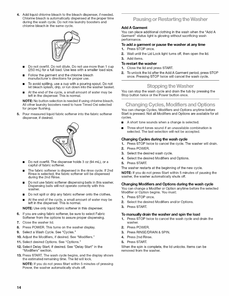 Add a garment, Changing cycles during the wash cycle, To manually drain the washer and spin the load | Kenmore OASIS HT W10026626B User Manual | Page 14 / 80