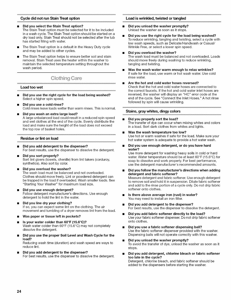 Cycle did not run stain treat option, Load is wrinkled, twisted or tangled, Load too wet | Residue or lint on load, Stains, gray whites, dingy colors | Kenmore OASIS HT W10026626B User Manual | Page 24 / 80