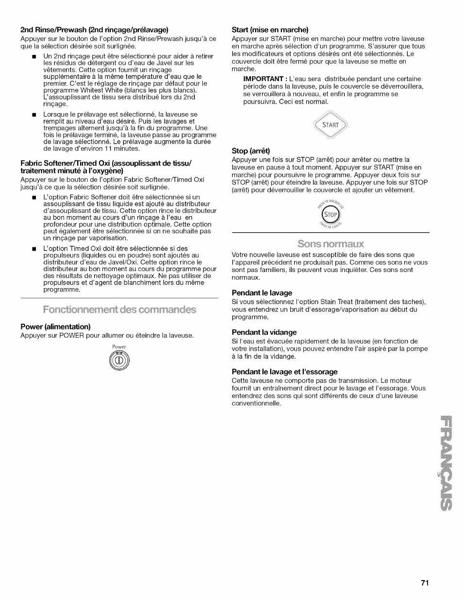 2nd rinse/prewash (2nd rinçage/prélavage), Power (alimentation), Start (mise en marche) | Stop (arrêt), Pendant le lavage, Pendant la vidange, Pendant le lavage et l'essorage | Kenmore OASIS HT W10026626B User Manual | Page 71 / 80