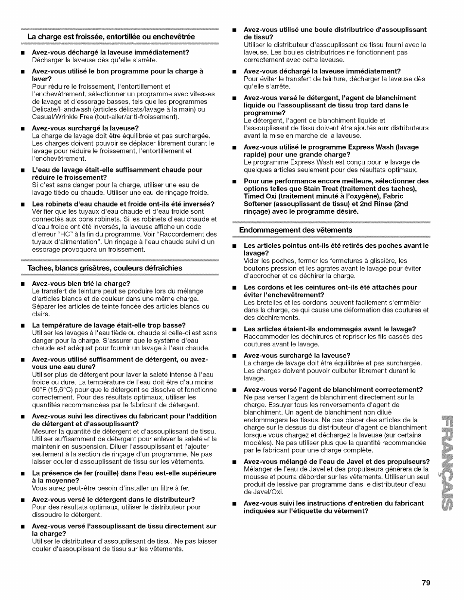 La charge est froissée, entortillée ou enchevêtrée, Taches, blancs grisâtres, couleurs défraîchies, Endommagement des vêtements | Kenmore OASIS HT W10026626B User Manual | Page 79 / 80