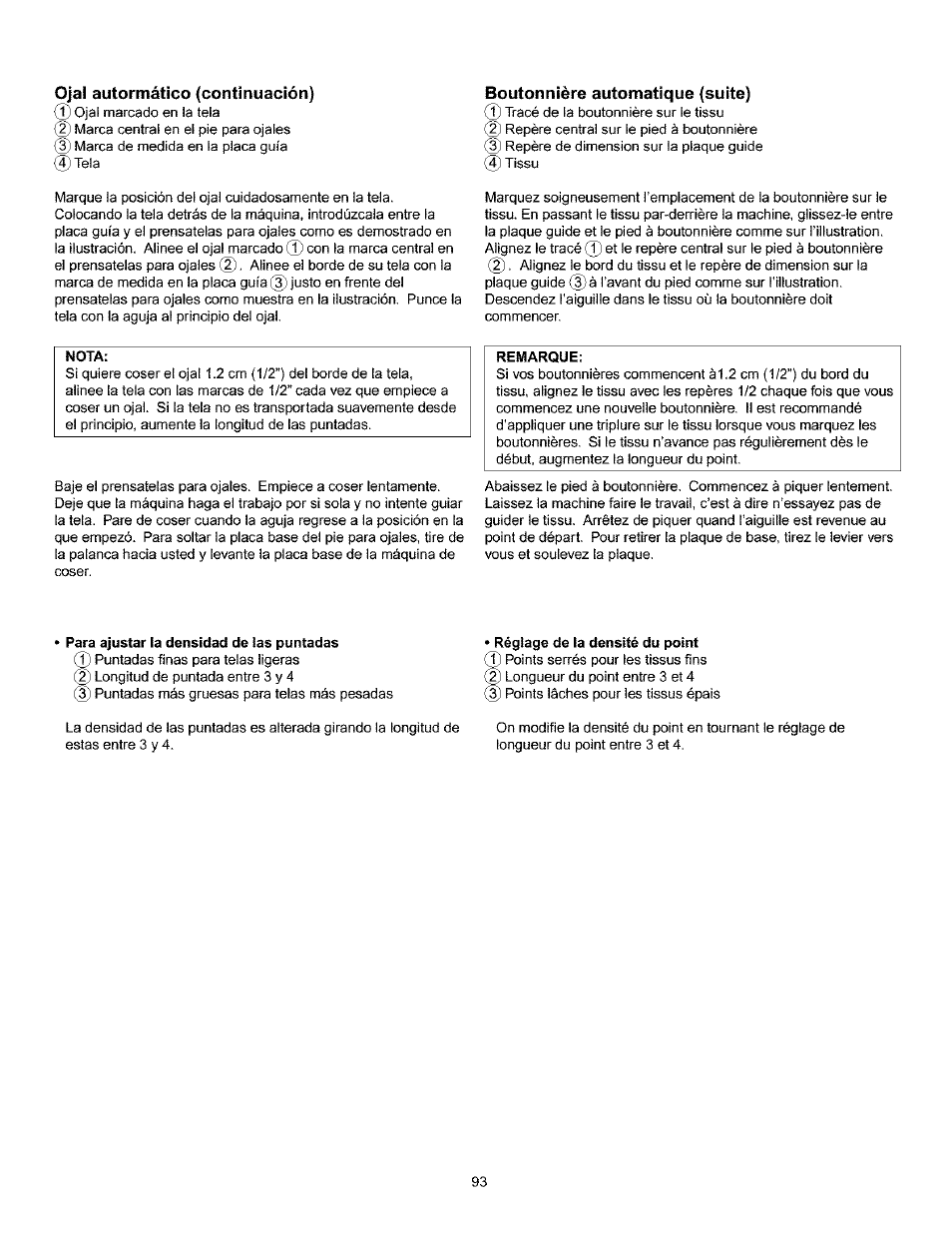 Ojal autormático (continuación), Boutonnière automatique (suite), Nota | Remarque, Para ajustar la densidad de las puntadas, Réglage de la densité du point | Kenmore 385.160201 User Manual | Page 101 / 109