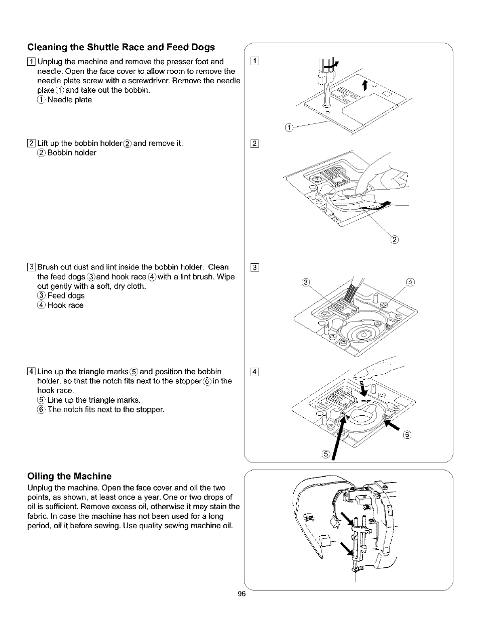 Cleaning the shuttle race and feed dogs, Oiling the machine | Kenmore 385.160201 User Manual | Page 104 / 109