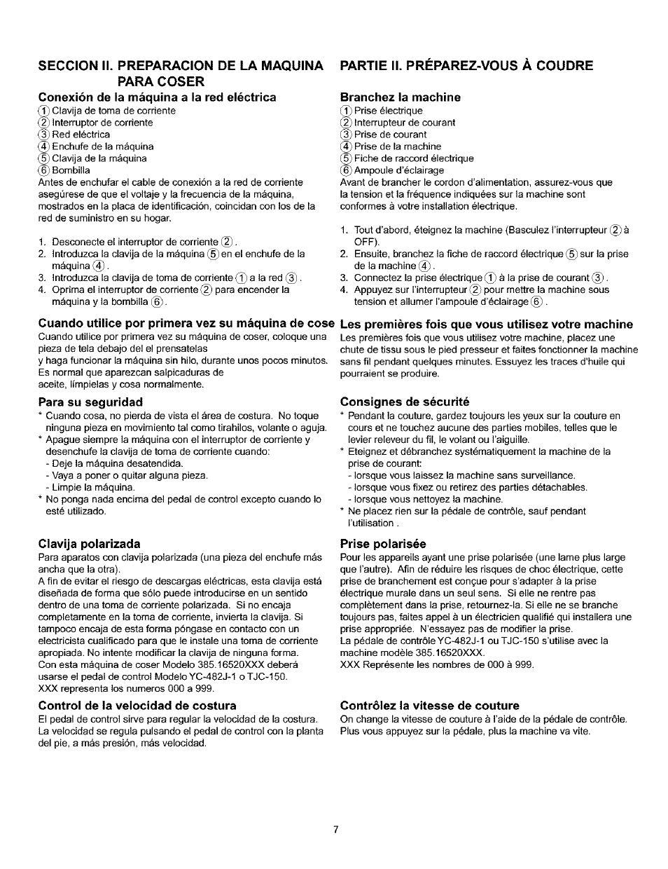 Seccion ii. preparacion de la maquina para coser, Conexión de la máquina a la red eléctrica, Cuando utilice por primera vez su máquina de cose | Para su seguridad, Clavija polarizada, Control de la velocidad de costura | Kenmore 385.160201 User Manual | Page 15 / 109