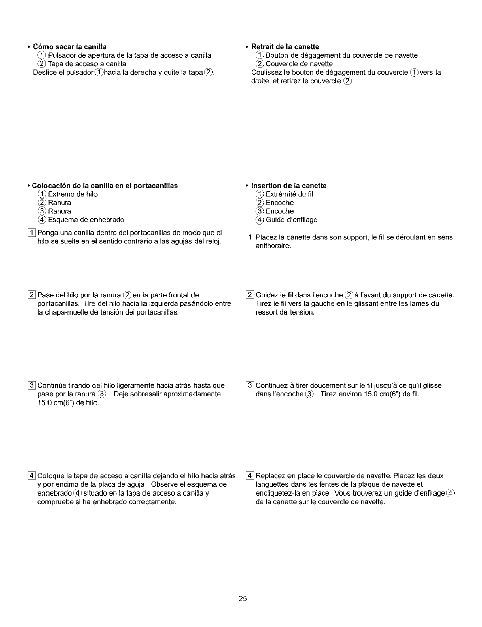 Cómo sacar la canilla, Retrait de la canette, Colocación de la canilla en el portacanillas | Insertion de la canette, Retrait de ia canette • insertion de ia canette | Kenmore 385.160201 User Manual | Page 33 / 109