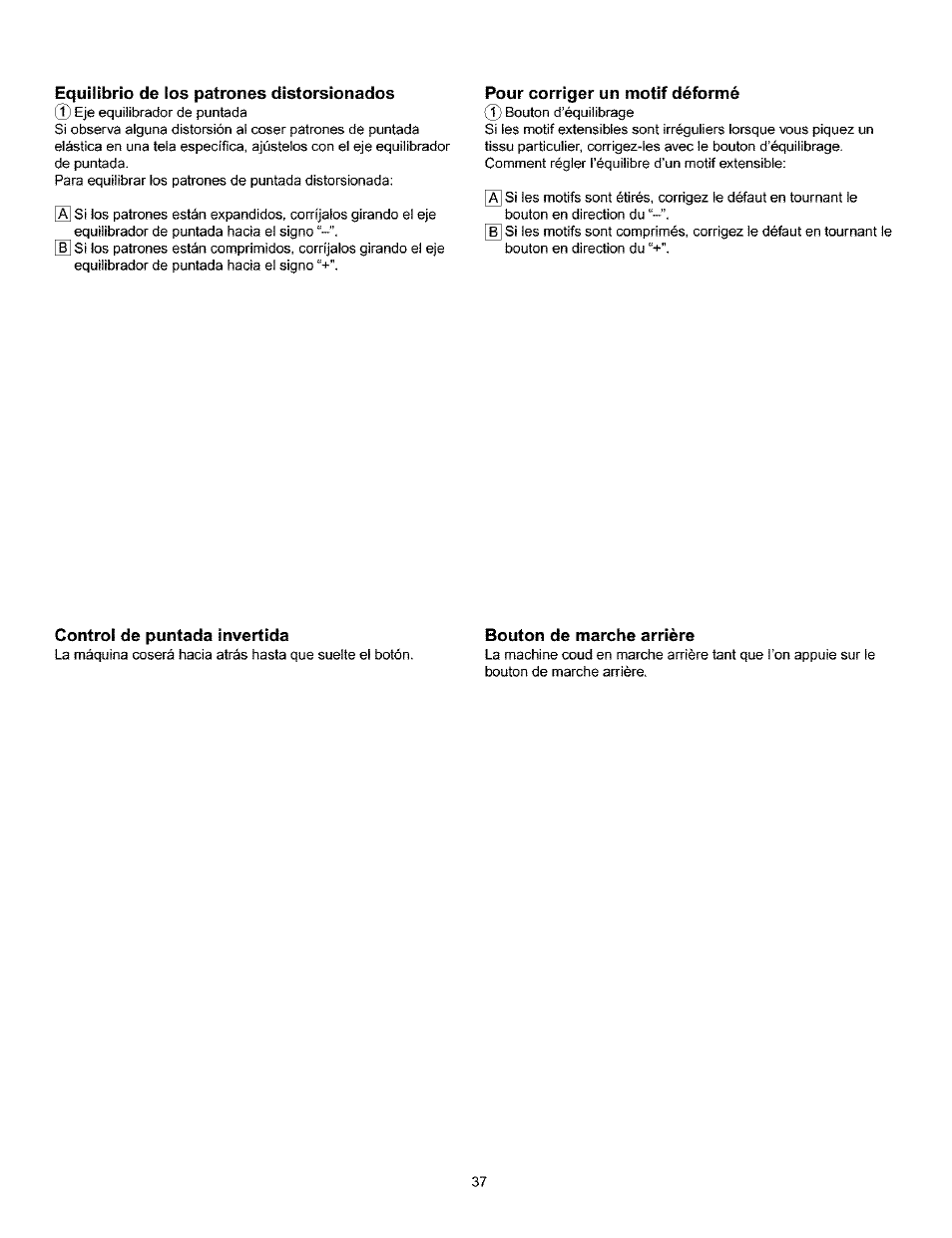 Equilibrio de los patrones distorsionados, Pour corriger un motif déformé, Control de puntada invertida | Bouton de marche arrière | Kenmore 385.160201 User Manual | Page 45 / 109