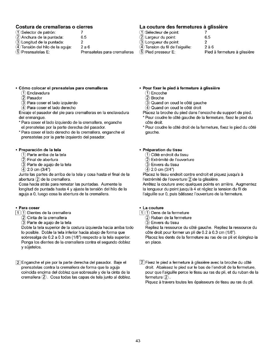 Cómo colocar el prénsatelas para cremalleras, Pour fixer le pied à fermeture à glissière, Preparación de ia tela | Préparation du tissu, La couture | Kenmore 385.160201 User Manual | Page 51 / 109