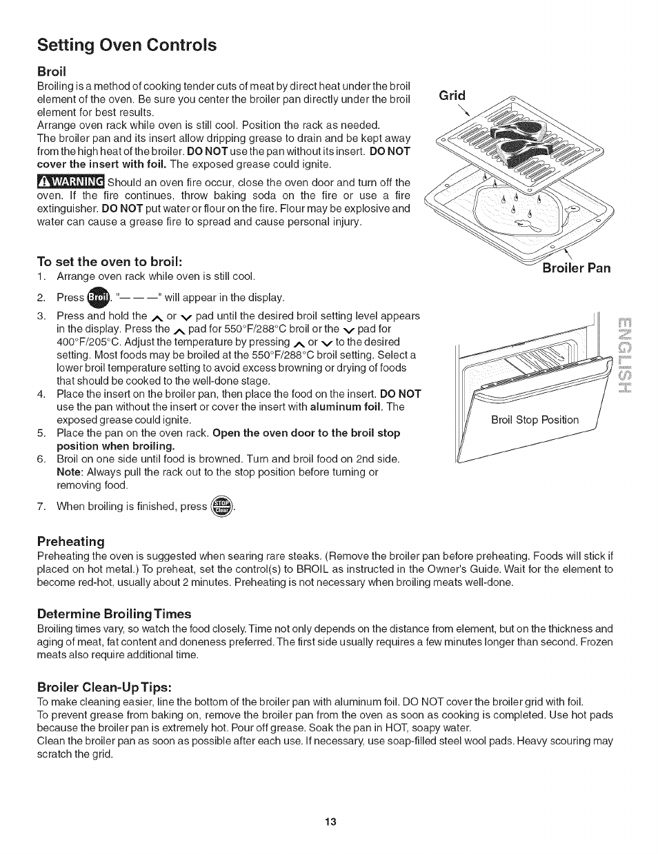 Broil, To set the oven to broil, Determine broiling times | Broiler clean-up tips, Setting oven controls | Kenmore 790.4139 User Manual | Page 13 / 26