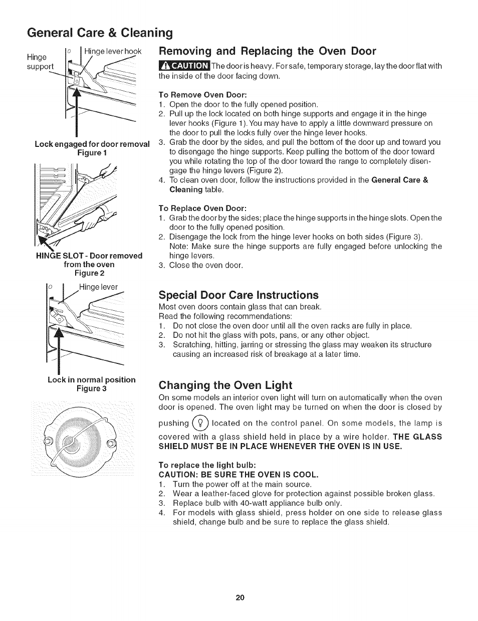 To remove oven door, To replace oven door, Special door care instructions | Changing the oven light, To replace the light bulb, Caution: be sure the oven is cool, General care & cleaning, Removing and replacing the oven door, Special, Door care instructions | Kenmore 790.4139 User Manual | Page 20 / 26