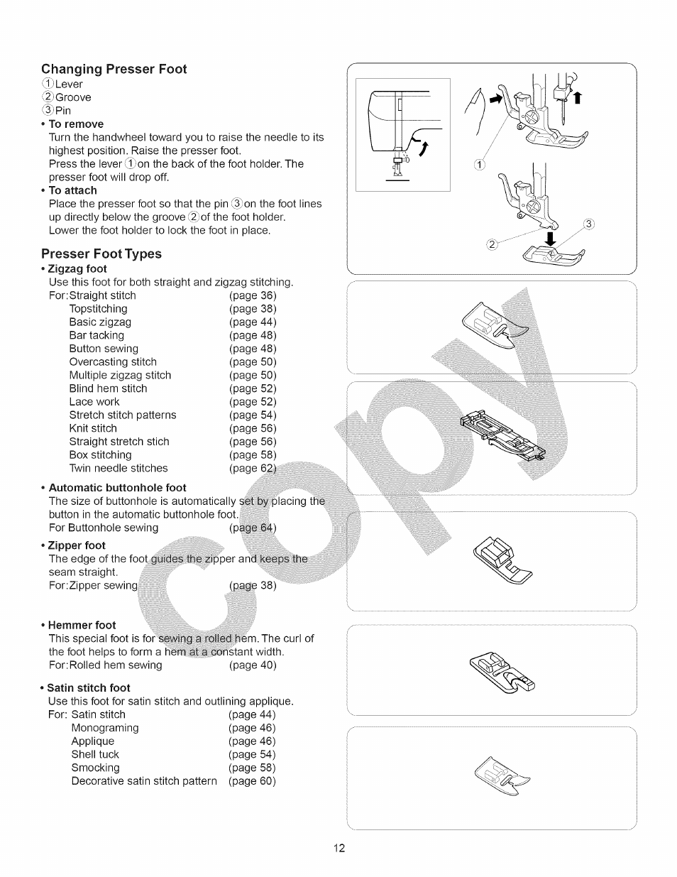 Presser foot types, Automatic buttonhole foot, Hemmer foot | Satin stitch foot, Presser foot lifter, Hemmer foot • satin stitch foot, Changing presser foot | Kenmore 15358 User Manual | Page 24 / 89