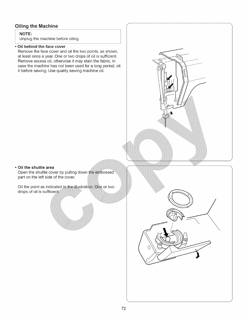 Note, Oil behind the face cover, Oil the shuttle area | Cleaning the shuttle area, Oiling the machine | Kenmore 15358 User Manual | Page 84 / 89