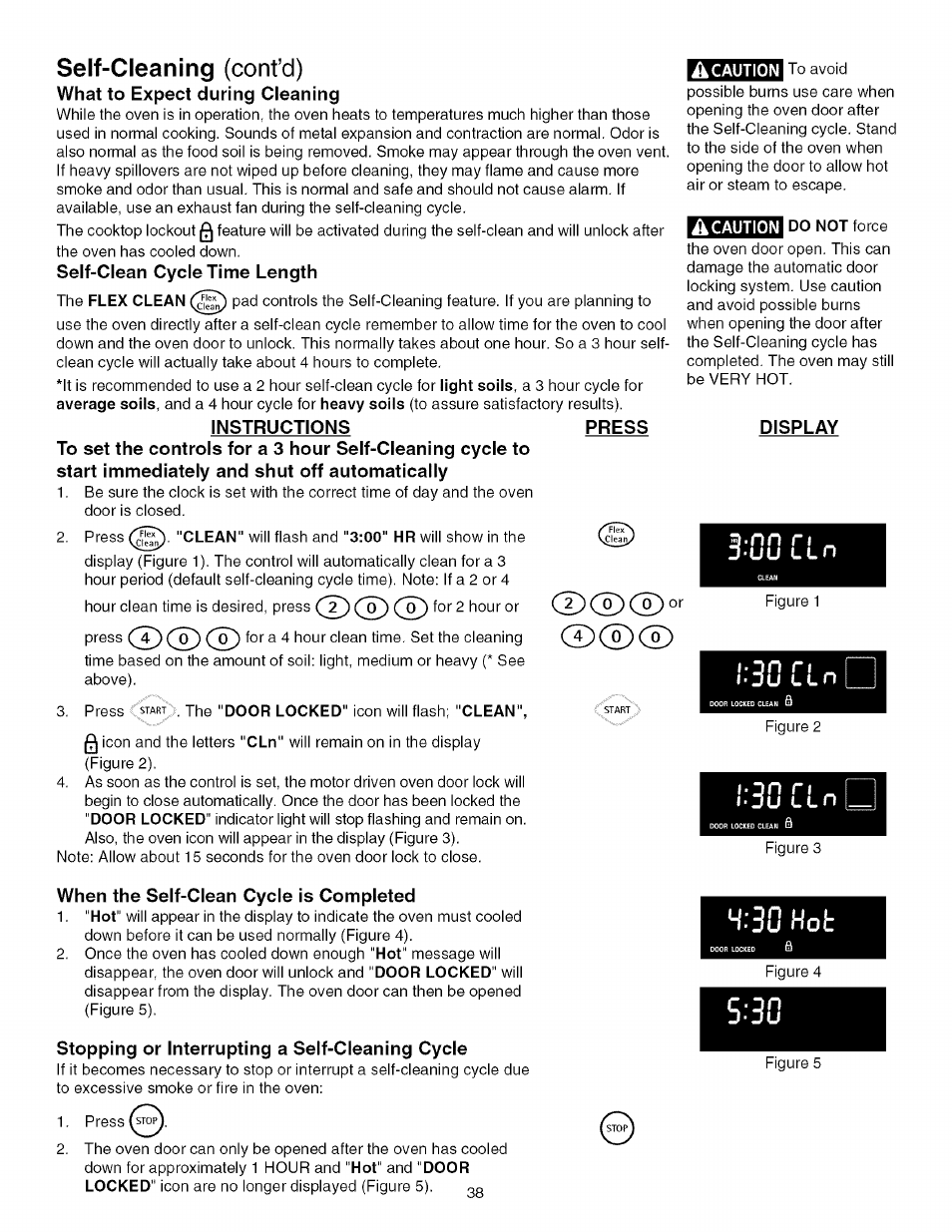 Self-cleaning (cont’d), What to expect during cleaning, Self-clean cycle time length | Instructions, Press, A caution, Display, When the self-clean cycle is completed, Stopping or interrupting a self-cleaning cycle, Nn n ^ •uu ttn | Kenmore 790.4672 User Manual | Page 38 / 48