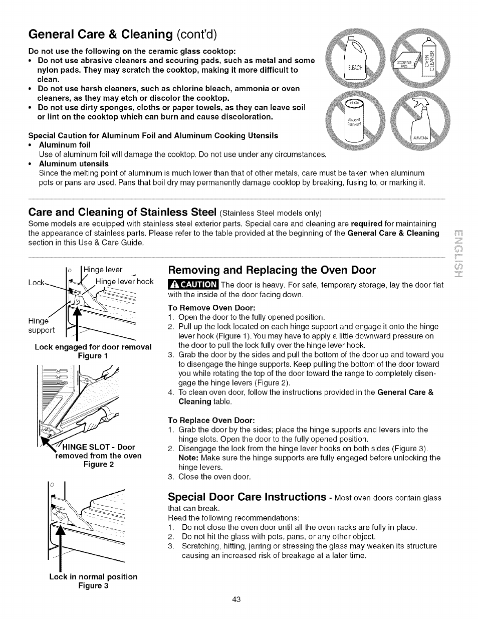 General care & cleaning (cont’d), To remove oven door, To replace oven door | Care and cleaning of stainless steel, Removing and replacing the oven door, Special door care instructions | Kenmore 790.4672 User Manual | Page 43 / 48