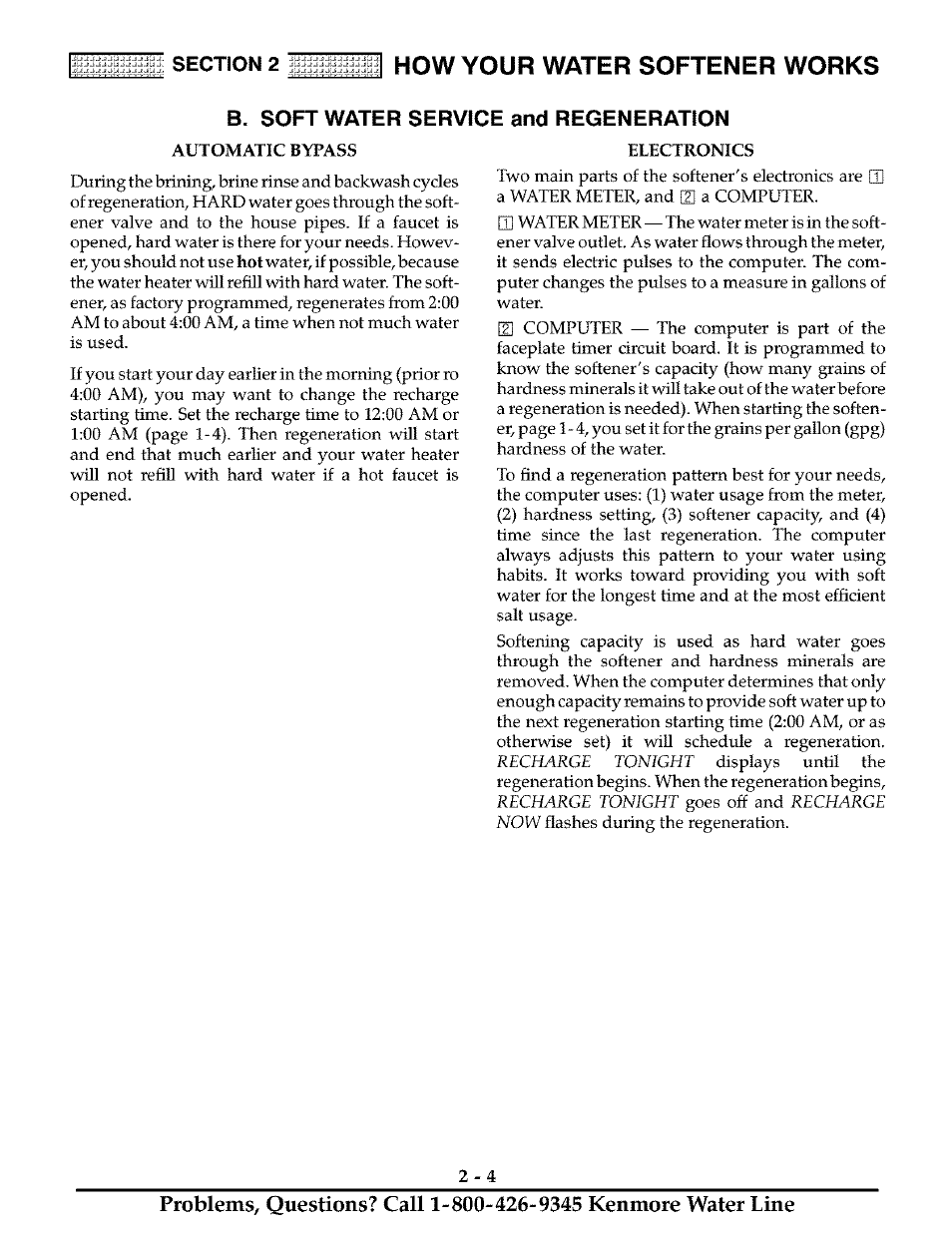 B. soft water service and regeneration, Automatic bypass, Electronics | How your water softener works | Kenmore 625.38811 User Manual | Page 13 / 32