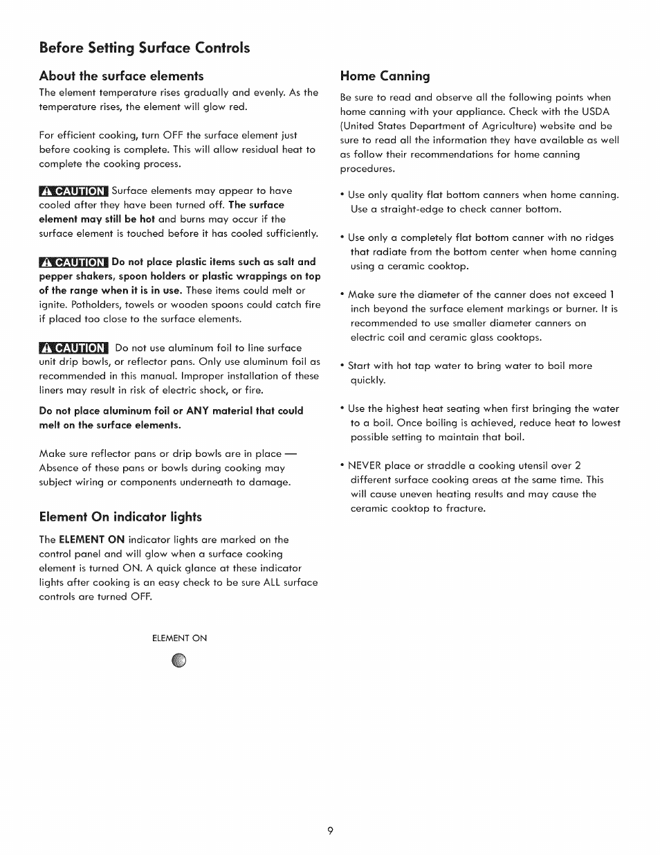 Before setting surfoce controls, About the surface elements, Ik caution | Element on indicator lights, Home canning | Kenmore 970-5984 User Manual | Page 9 / 36