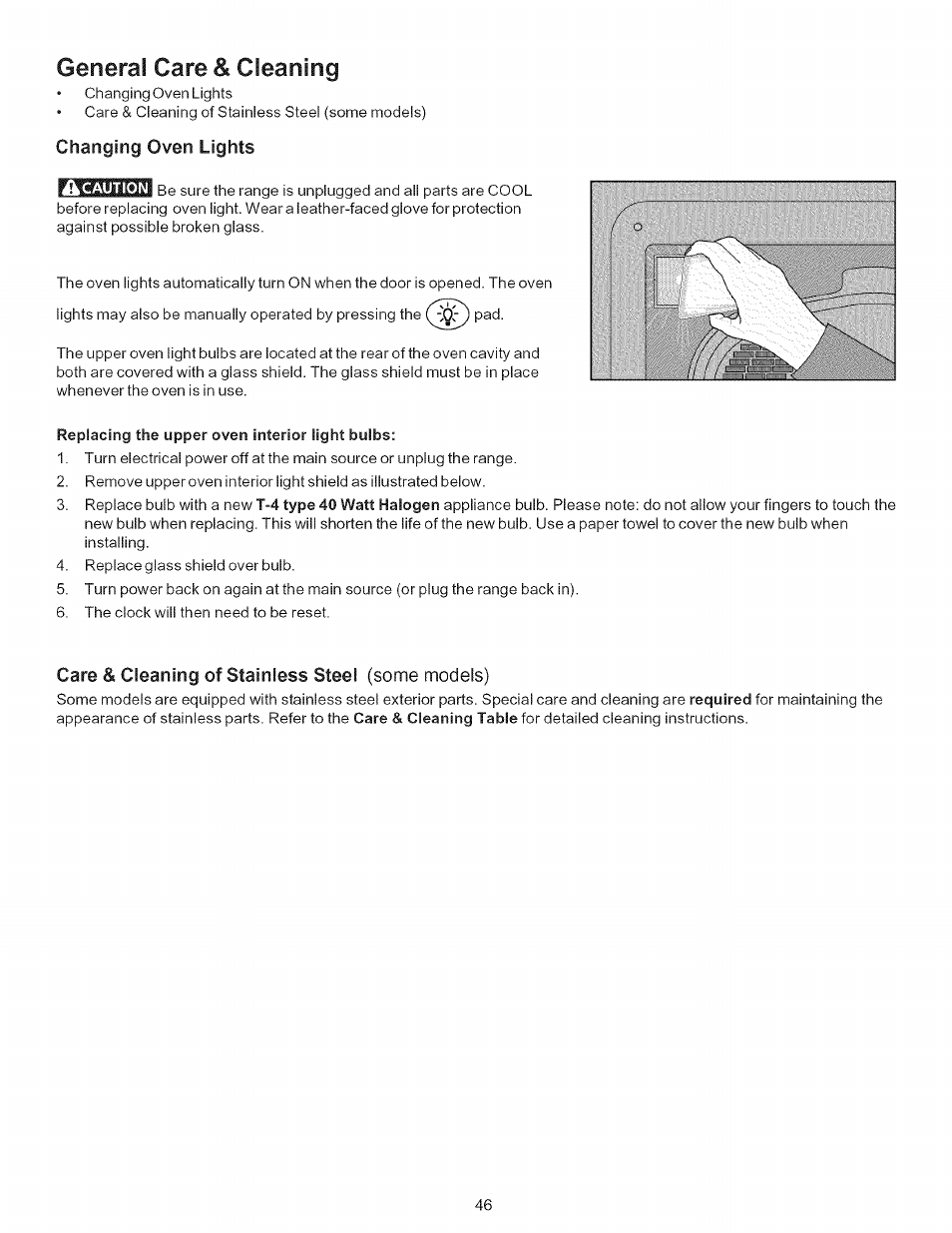 Generai care & cleaning, Changing oven lights, Care & cleaning of stainless steel (some models) | General care & cleaning -46 | Kenmore 790-.9663 User Manual | Page 46 / 50