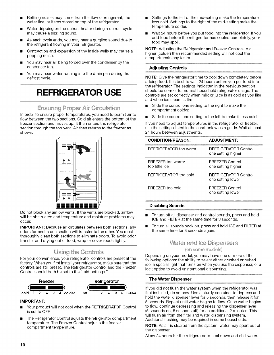 Refrigerator use, Ensyririg vmpm k, Adjusting controls | Refrigerator, The water dispenser, Refrigerator care, Ii i | Kenmore WIOI67097A User Manual | Page 10 / 72