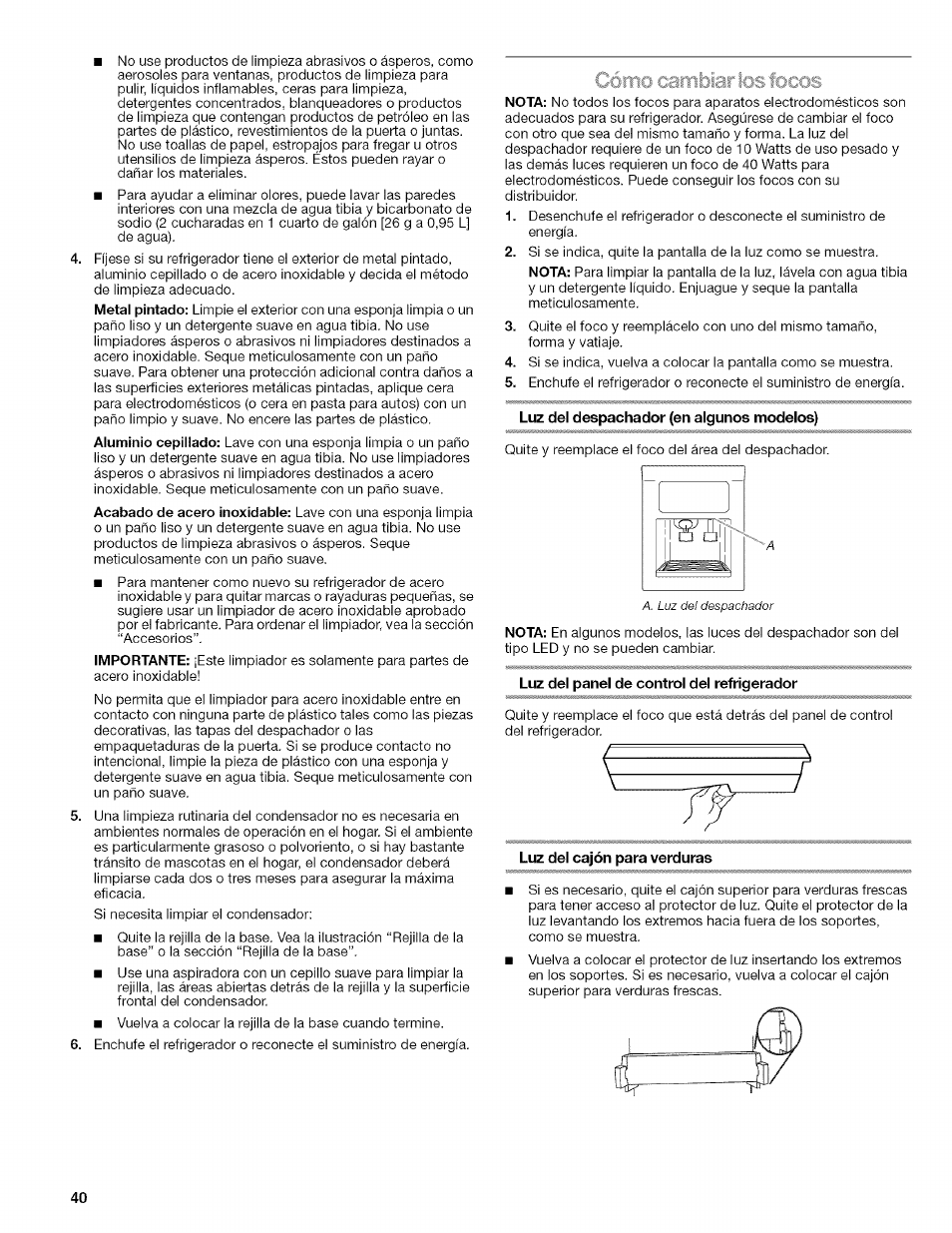 Luz del despachador (en algunos modelos), Luz del panel de control del refrigerador, Luz del cajón para verduras | Kenmore WIOI67097A User Manual | Page 40 / 72