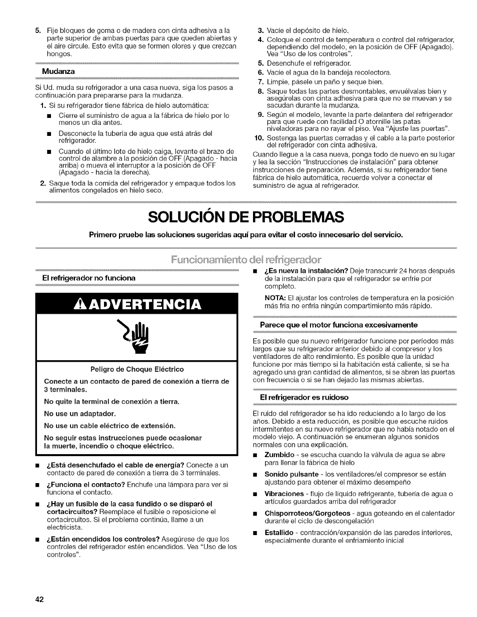 Mudanza, Solucion de problemas, El refrigerador no funciona | A advertencia, Parece que el motor funciona excesivamente, El refrigerador es ruidoso, Solución de problemas | Kenmore WIOI67097A User Manual | Page 42 / 72