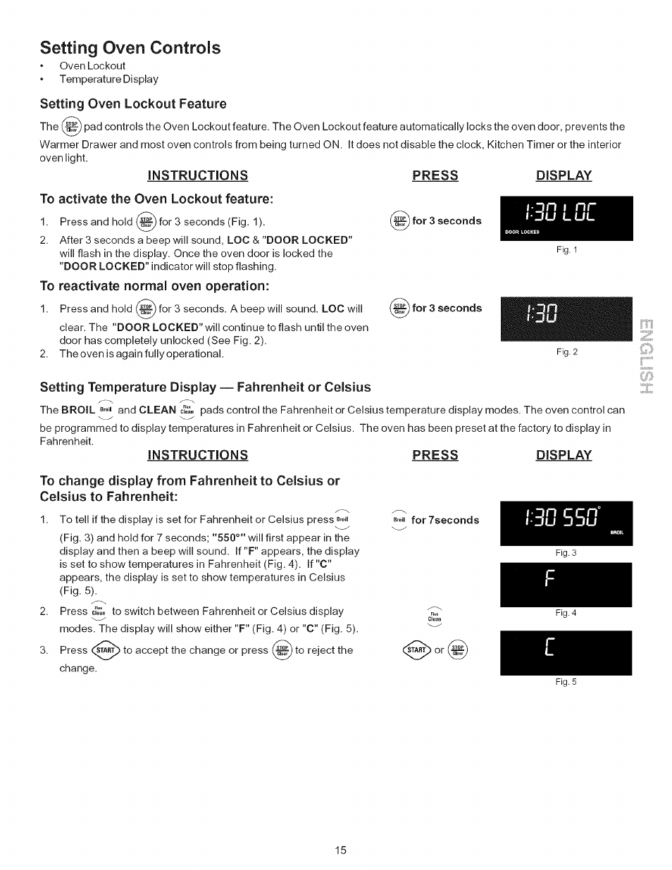 Setting oven lockout feature, Instructions, To activate the oven lockout feature | To reactivate normal oven operation, Press, Display, Setting oven controls, Instructions to activate the oven lockout feature | Kenmore 790.9446 User Manual | Page 15 / 42