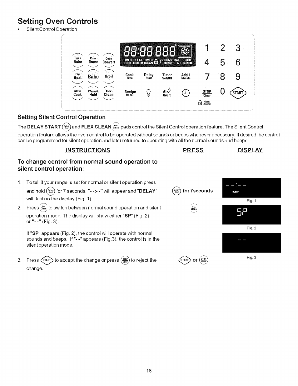 Setting silent control operation, Instructions, To change control from normal sound operation to | Silent control operation, Press, Display, Setting oven controls, Press display | Kenmore 790.9446 User Manual | Page 16 / 42