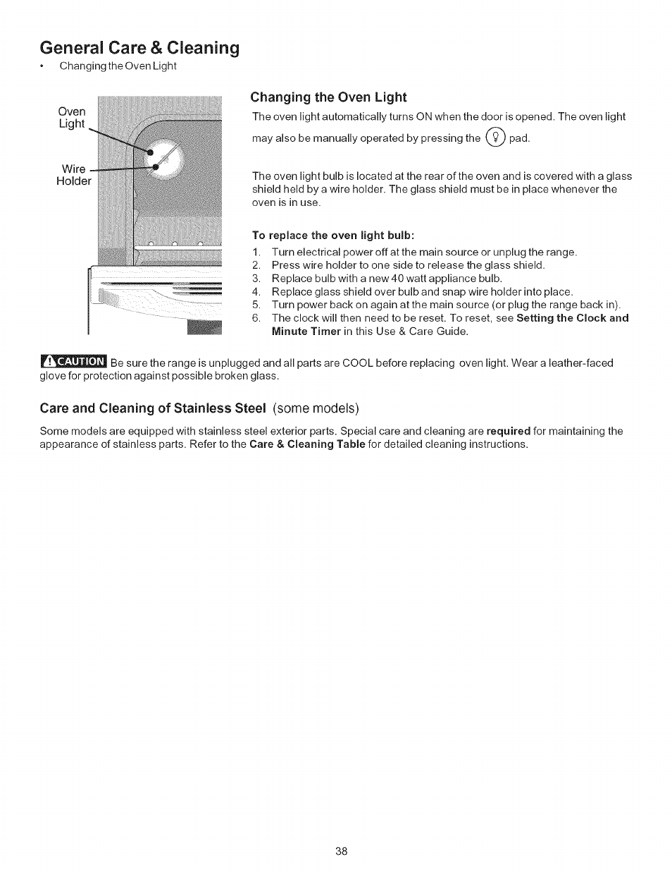 Changing the oven light, To replace the oven light bulb, Care and cleaning of stainless steel (some models) | General care & cleaning | Kenmore 790.9446 User Manual | Page 38 / 42