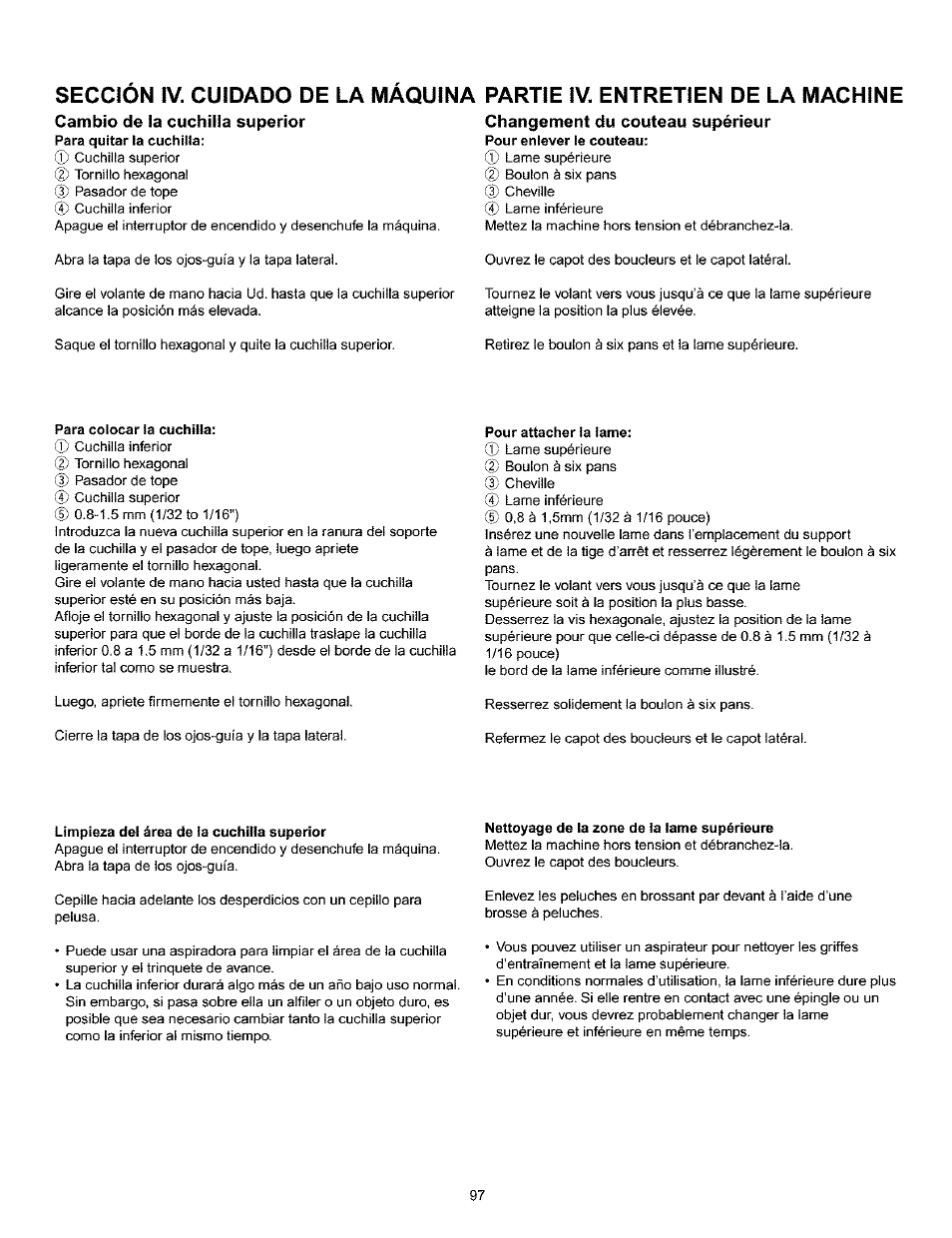 Seccion iv. cuidado de la maquina, Cambio de la cuchilla superior, Partie iv. entretien de la machine | Changement du couteau supérieur, Sección iv. cuidado de la máquina | Kenmore 385.166551 User Manual | Page 105 / 113