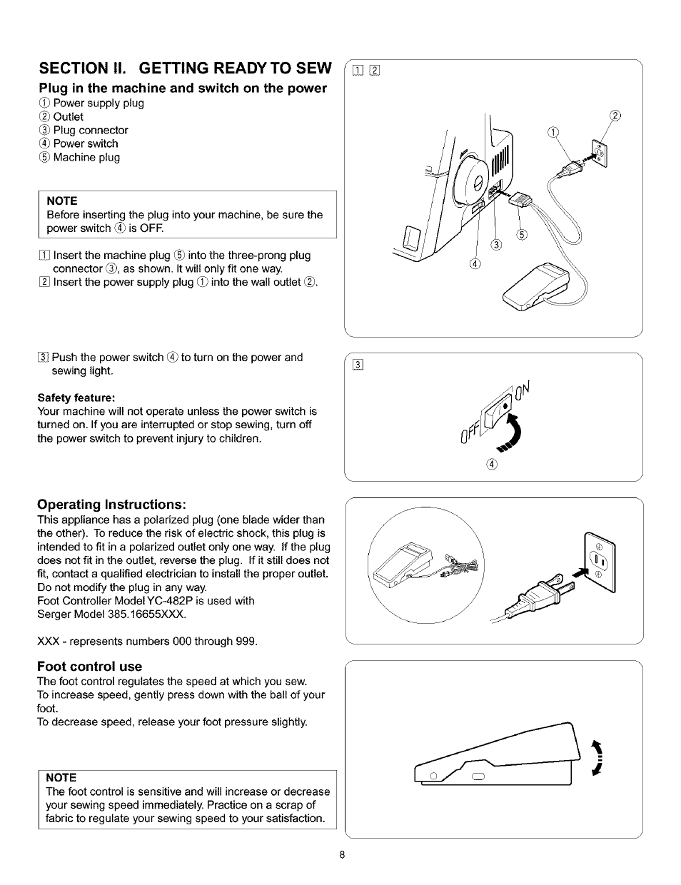 Plug in the machine and switch on the power, Operating instructions, Foot control use | Kenmore 385.166551 User Manual | Page 16 / 113