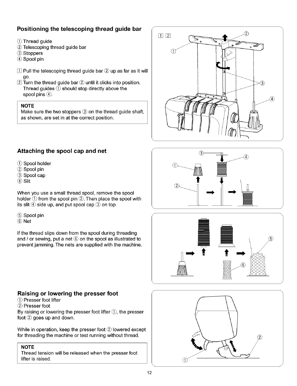 Positioning the telescoping thread guide bar, Attaching the spool cap and net, Raising or lowering the presser foot | Kenmore 385.166551 User Manual | Page 20 / 113