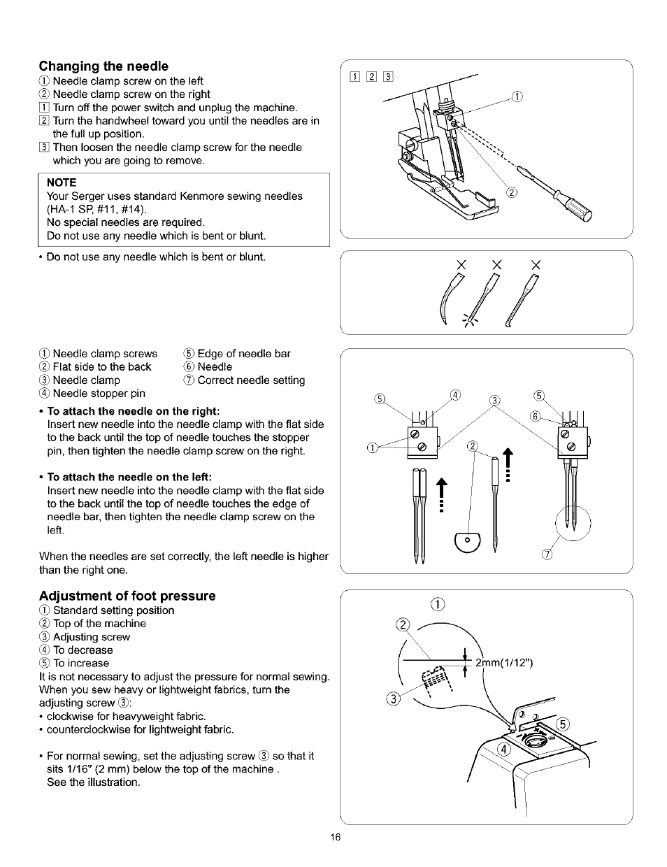 Changing the needle, Note, To attach the needle on the left | Adjustment of foot pressure | Kenmore 385.166551 User Manual | Page 24 / 113