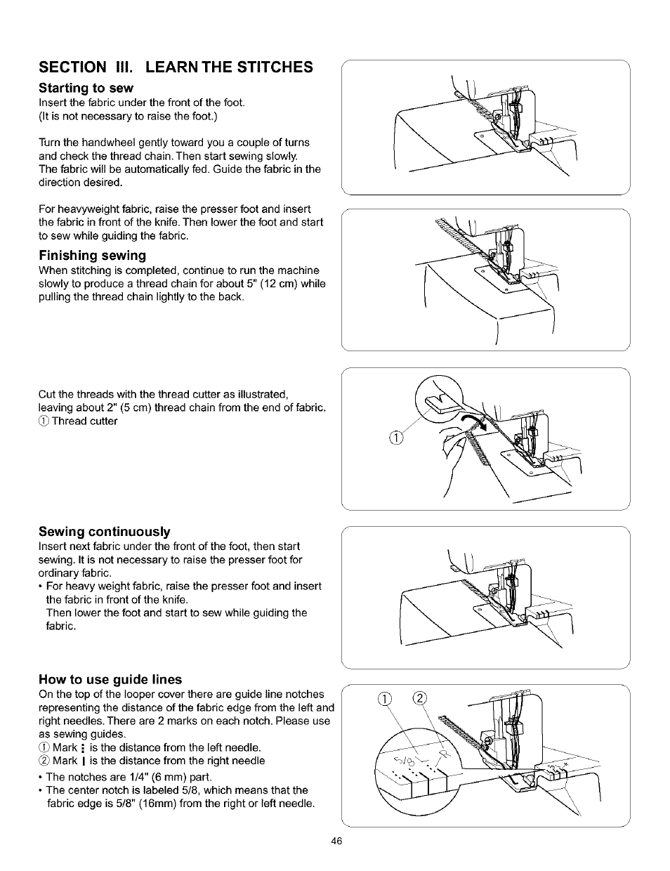 Section iii. learn the stitches, Starting to sew, Finishing sewing | Sewing continuousiy, How to use guide iines, Sewing contiunously, How to use guide lines | Kenmore 385.166551 User Manual | Page 54 / 113