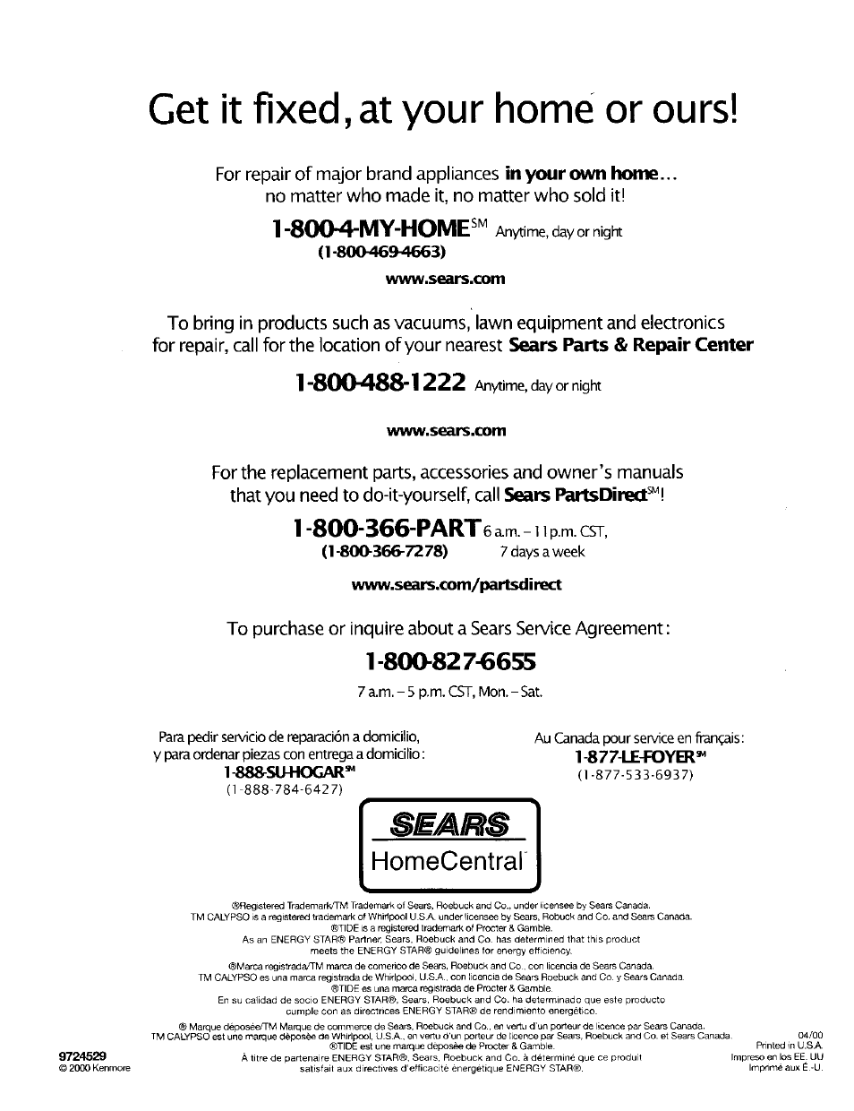 Get it fixed, at your home or ours, Www.sears.com, 800-366-7278) 7 days a week | Www.sears.com/paitsdirect, 80(m-my-hoivie, Sears parts & repair center, Sears partsdirect^l | Kenmore Washer User Manual | Page 23 / 23