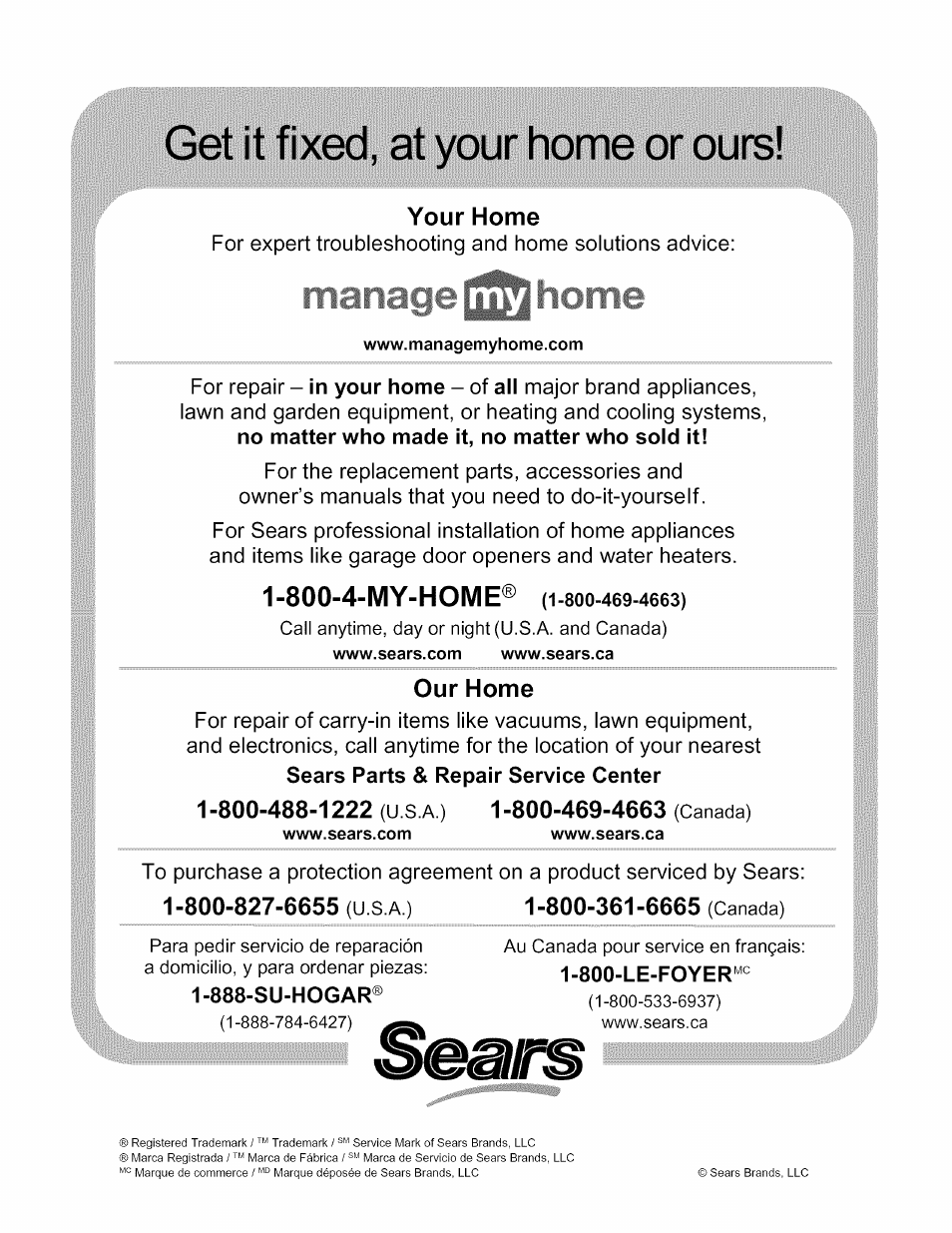 Get it fixed, at your home or ours, 888-su-hogar, 800-4-my-home | Your home, Our home | Kenmore 790.4019 User Manual | Page 26 / 26