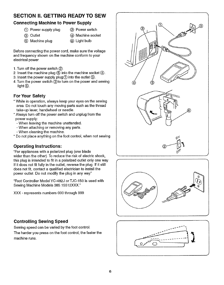 Connecting machine to power supply, For your safety, Operating instructions | Controlling sewing speed | Kenmore 385.15512 User Manual | Page 14 / 79