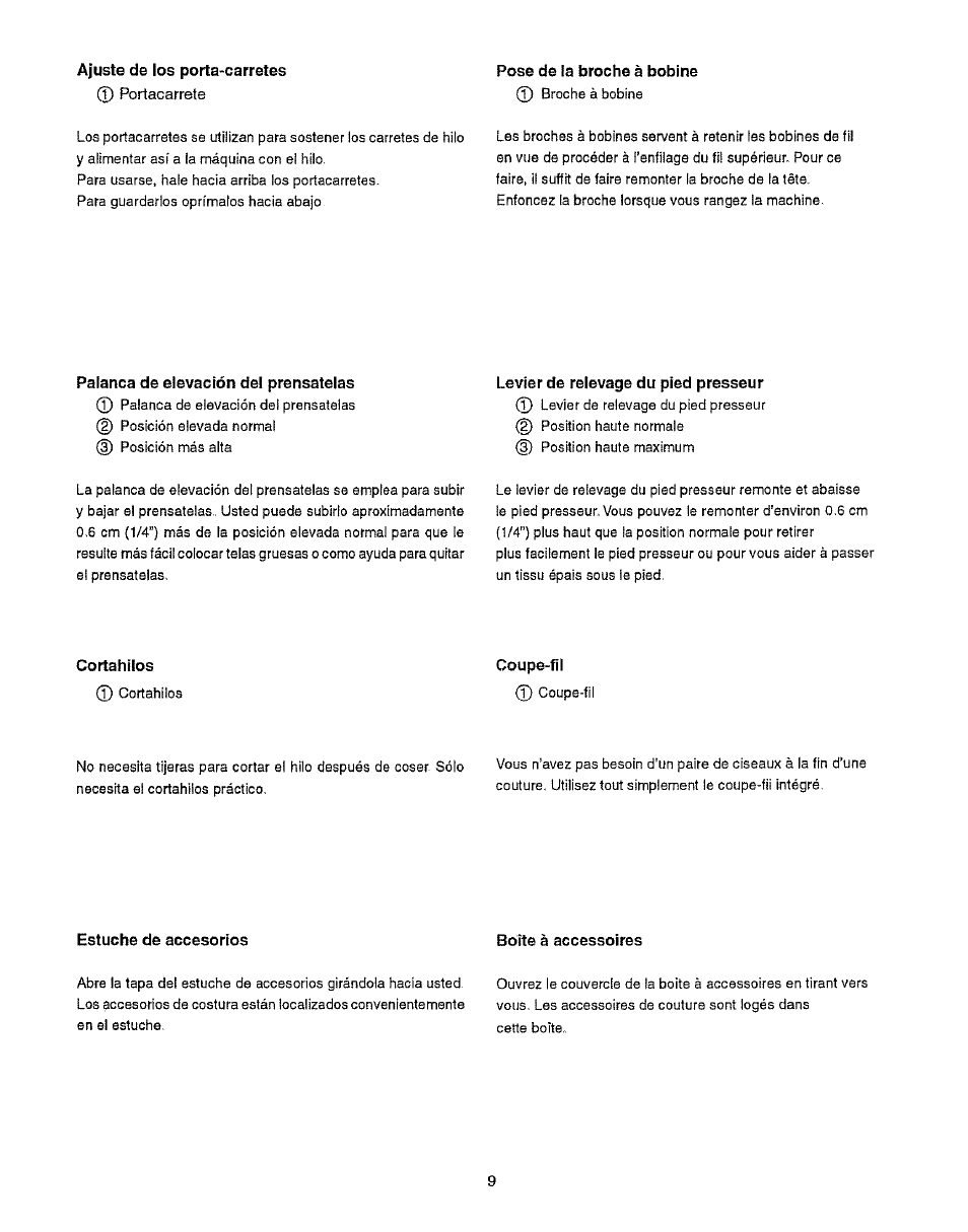 Ajuste de los porta-carretes, Pose de la broche à bobine, Palanca de elevación del prénsatelas | Levier de relevage du pied presseur, Cortahiios, Estuche de accesorios | Kenmore 385.15512 User Manual | Page 17 / 79