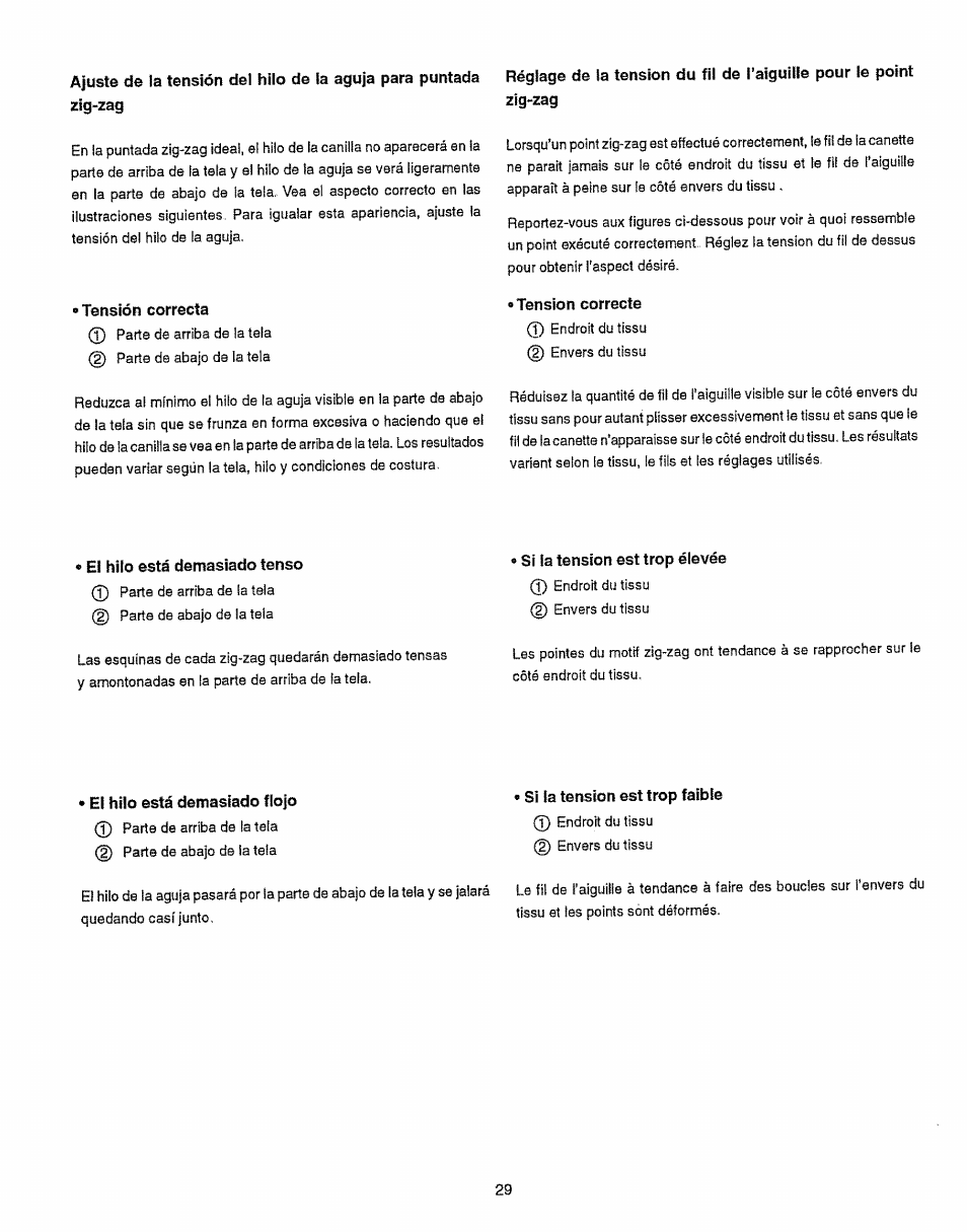 Tensión correcta, Tension correcte, E! hilo está demasiado tenso | Si la tension est trop élevée, Ei hilo está demasiado flojo, Si la tension est trop faible | Kenmore 385.15512 User Manual | Page 37 / 79