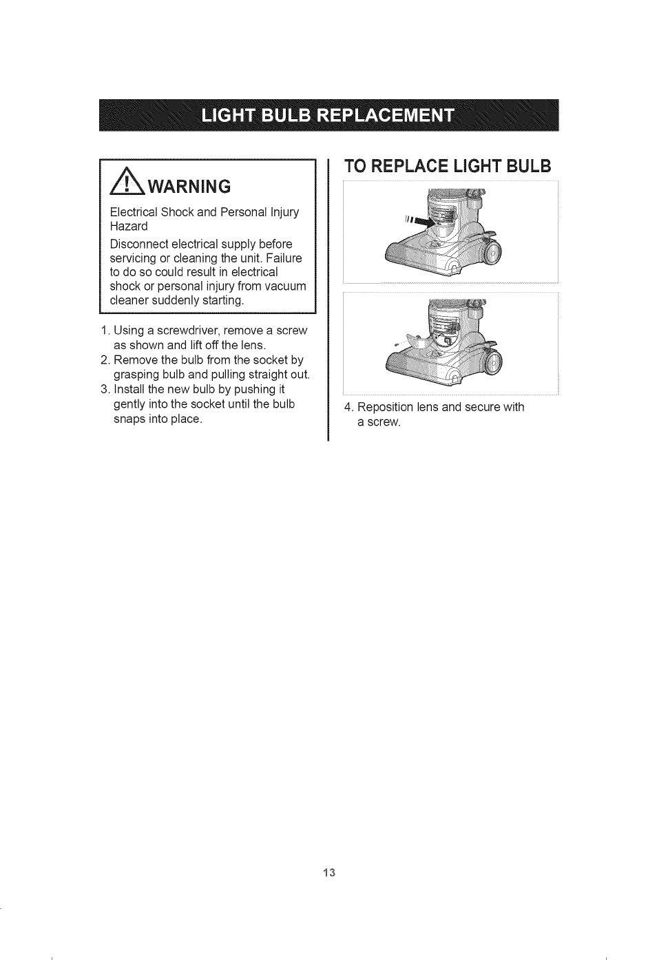 Light bulb replacemen, To replace light bulb, Light bulb replacement | Warning | Kenmore 401.39000 User Manual | Page 13 / 16