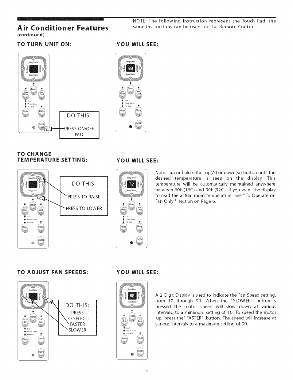 To change, Temperature setting, To adjust fan speeds | Air cofnclitioner features, Do this | Kenmore Air Conditioner User Manual | Page 5 / 12