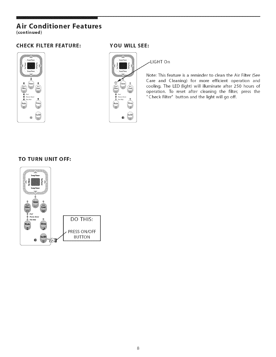 To turn unit off, Air conditiorier features, Check filter feature: you will see | Kenmore Air Conditioner User Manual | Page 8 / 12