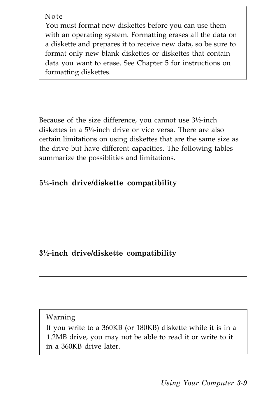 Drive and diskette incompatibilities | Kreisen 3 8 6 X / X E User Manual | Page 62 / 173